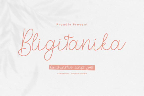 Bligitanika: How a Handwritten Script Font Can Elevate Your Campaign Visuals