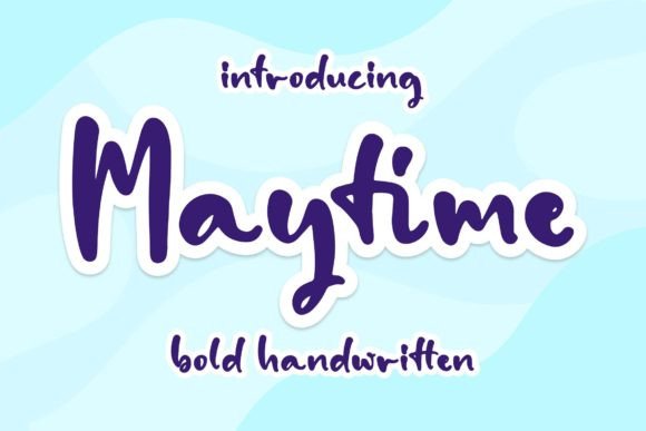 Maytime: A Trendy Handwritten Script Font for Makers and Sellers