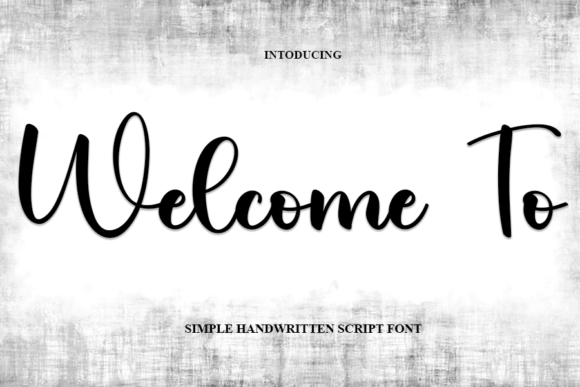 Welcome to: A Modern Script Font for Campaign Designers